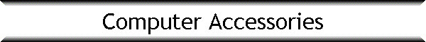 Computer Accessories